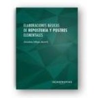 Elaboraciones básicas de repostería y postres elementales : preparación de recetas sencillas von Ideaspropias Editorial