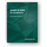 Lavado de ropa en alojamientos : acondicionamiento y distribución de productos textiles von Ideaspropias Editorial