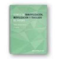 Técnicas de inmovilización, movilización y traslado del paciente : adecuación del entorno, seguridad vial y transferencia en el el transporte sanitari von Ideaspropias Editorial