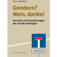 Gendern? Nein, danke! von Ifb