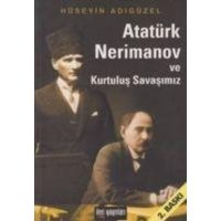 Atatürk, Nerimanov ve Kurtulus Savasimiz von Ileri Yayinlari