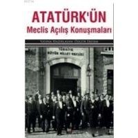 Atatürkün Meclis Acilis Konusmalari von Ileri Yayinlari