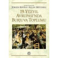 19. Yüzyil Avrupasinda Burjuva Toplumu von Iletisim Yayinlari