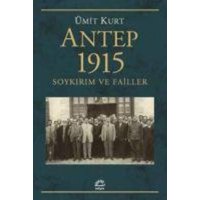 Antep 1915 von Iletisim Yayinlari