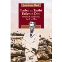 Barbarin Tarihi - Ezilenin Dini von Iletisim Yayinlari