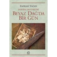 Beyaz Dagda Bir Gün von Iletisim Yayinlari