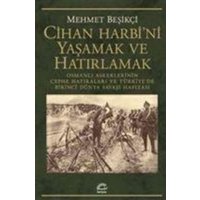 Cihan Harbini Yasamak ve Hatirlamak von Iletisim Yayinlari