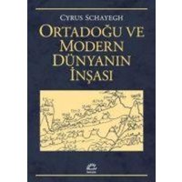 Ortadogu ve Modern Dünyanin Insasi von Iletisim Yayinlari