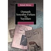 Osmanli Sosyalist Firkasi ve Yayinlari von Iletisim Yayinlari