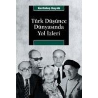 Türk Düsünce Dünyasinda Yol Izleri von Iletisim Yayinlari