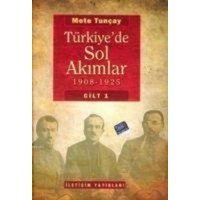 Türkiyede Sol Akimlar 1908-1925 - Cilt 1 Ciltli von Iletisim Yayinlari