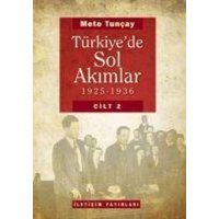 Türkiyede Sol Akimlar 1925-1936 - Cilt 2 Ciltli von Iletisim Yayinlari