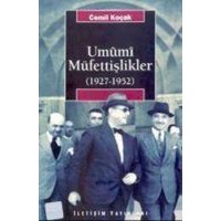 Umumi Müfettislikler 1927-1952 von Iletisim Yayinlari