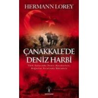 Canakkalede Deniz Harbi von Ilgi Kültür Sanat Yayincilik