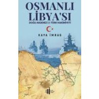 Osmanli Libyasi von Ilgi Kültür Sanat Yayincilik