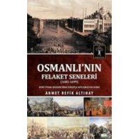 Osmanlinin Felaket Seneleri von Ilgi Kültür Sanat Yayincilik