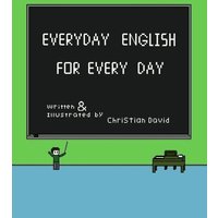 Everyday English for Every Day: Black and White Version von Independently published