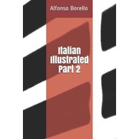 Italian Illustrated: Part 2 von Independently Published