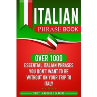 Italian Phrase Book von Independently Published