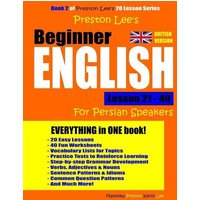 Preston Lee's Beginner English Lesson 21 - 40 For Persian Speakers (British Version) von Amazon Digital Services LLC - Kdp