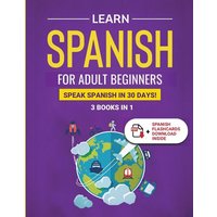 Learn Spanish For Adult Beginners von Indite Publishing LLC