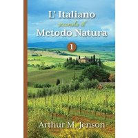 L' Italiano secondo il Metodo Natura, 1 von Indypublish.Com