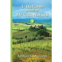 L' Italiano secondo il Metodo Natura, 2 von Indypublish.Com