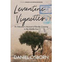 Levantine Vignettes von Information Age Publishing