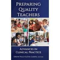 Preparing Quality Teachers von Information Age Publishing