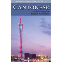 Cantonese-English/ English-Cantonese Practical Dictionary von Ingram Publishers Services