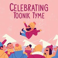 Celebrating Toonik Tyme von Ingram Publishers Services