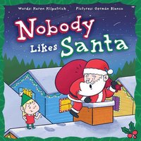 Nobody Likes Santa von Ingram Publishers Services