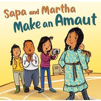 Sapa and Martha Make an Amaut von Ingram Publishers Services