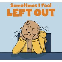 Sometimes I Feel Left Out von Ingram Publishers Services