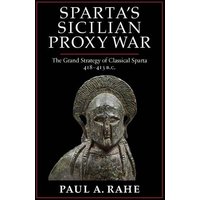 Sparta's Sicilian Proxy War von Ingram Publishers Services