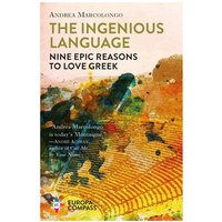 The Ingenious Language: Nine Epic Reasons to Love Greek von Ingram Publishers Services