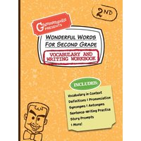 Wonderful Words for Second Grade Vocabulary and Writing Workbook von Ingram Publishers Services