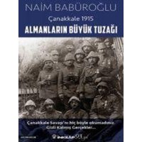 Almanlarin Büyük Tuzagi - Canakkale 1915 von Inkilap Kitabevi