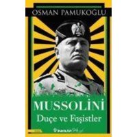 Mussolini Duce ve Fasistler von Inkilap Kitabevi