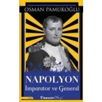 Napolyon - Imparator ve General von Inkilap Kitabevi