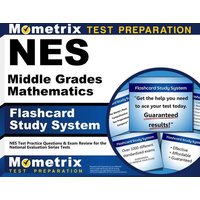 NES Middle Grades Mathematics Flashcard Study System von Mometrix Media Llc