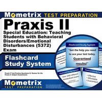 Praxis II Special Education: Teaching Students with Behavioral Disorders/Emotional Disturbances (5372) Exam Flashcard Study System von Innovative Press