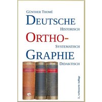 Deutsche Orthographie von Institut für sprachliche Bildung