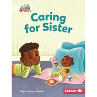 Caring for Sister von Lerner Publishing Group