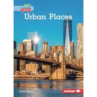 Urban Places von Lerner Publishing Group