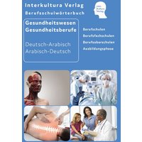 Berufsschulwörterbuch für Gesundheitswesen und Gesundheitsberufe von Interkultura Verlag - Social Business Verlag