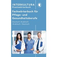 Kompaktwörterbuch für Altenpflege / Interkultura Kompaktwörterbuch für Altenpflege / Fachwörterbuch für Pflege- und Gesundheitsberufe von Interkultura Verlag - Social Business Verlag