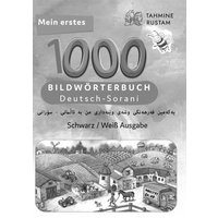 Meine ersten 1000 Wörter Bildwörterbuch Deutsch-Sorani, Tahmine und Rustam von Interkultura Verlag - Social Business Verlag