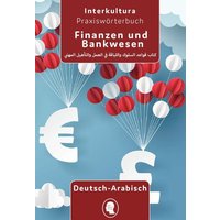 Praxiswörterbuch für Finanzen und Bankwesen von Interkultura Verlag - Social Business Verlag