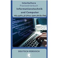 Praxiswörterbuch für IT und Computer von Interkultura Verlag - Social Business Verlag